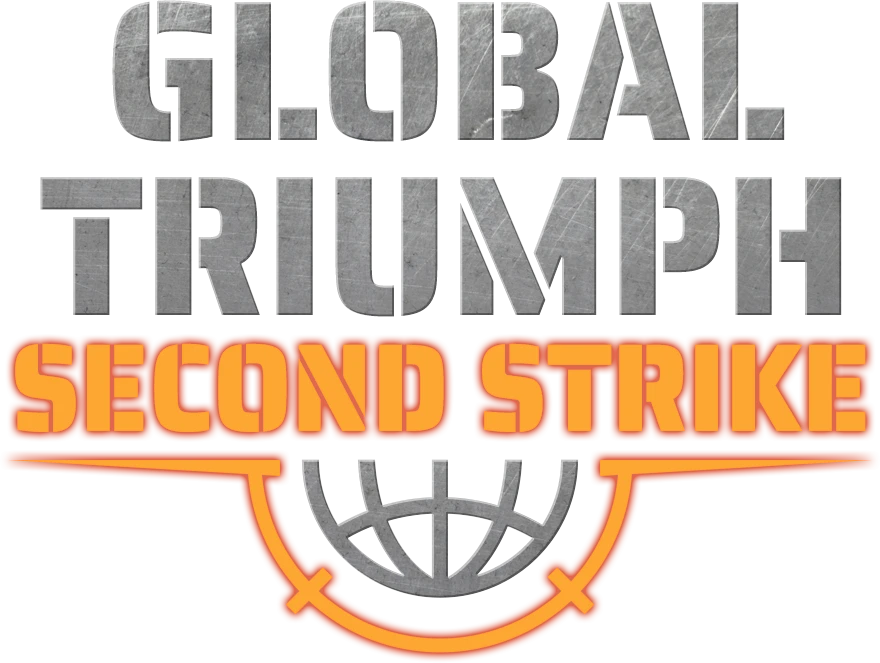 Global Triumph: Second Strike